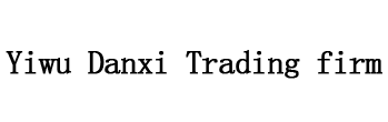 Yiwu Danxi Trading firm